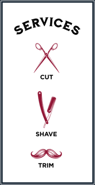 Services: Cut Shave Trim Services: Cut Shave Trim